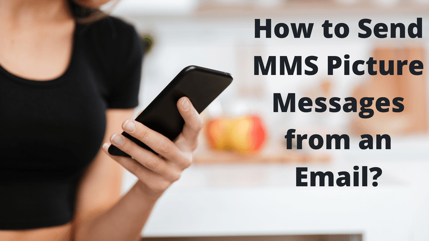 How to Send MMS Picture Messages from an Email Step by Step Guide.png